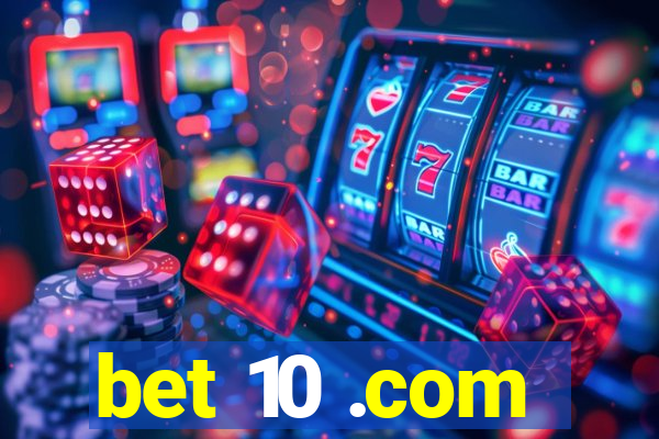 bet 10 .com